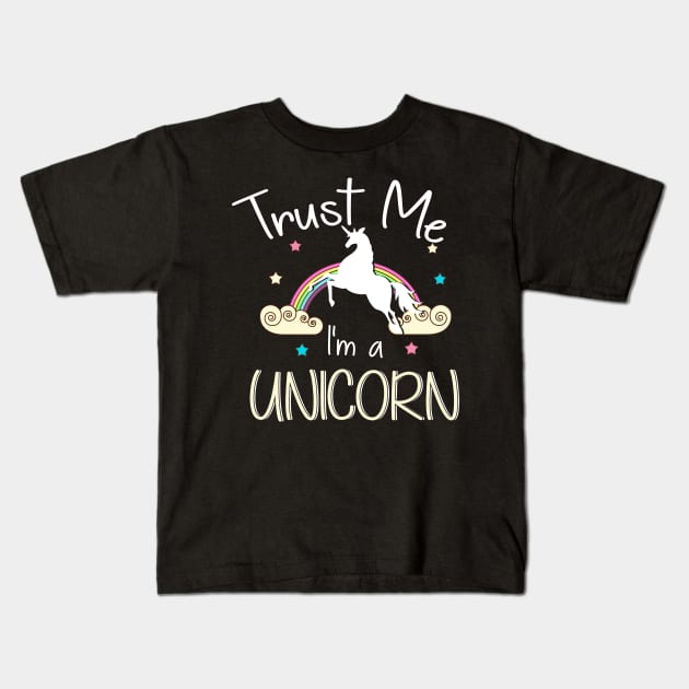 Cute Trust Me I'm A Unicorn Pun Obsessed Kid Kids T-Shirt by theperfectpresents